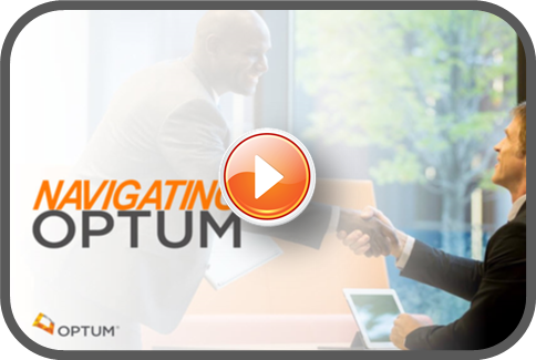 Click here to view our pre-recorded Navigating Optum Webinar Click here to view our pre-recorded Navigating Optum Webinar